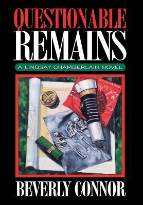 Questionable Remains (Lindsay Chamberlain Mysteries) by Beverly Connor