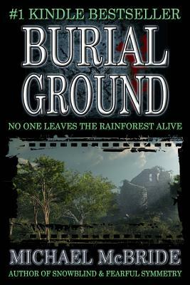 Burial Ground by Michael McBride