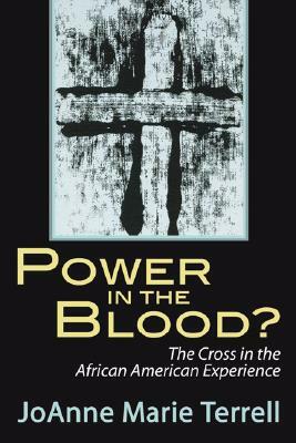 Power in the Blood? by Joanne Marie Terrell