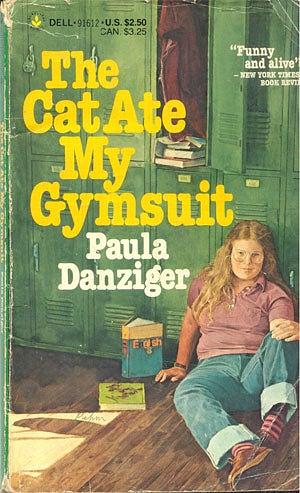 The Cat Ate My Gymsuit by Paula Danziger