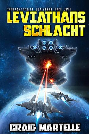 Leviathans Schlacht by Craig Martelle