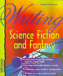 Writing Science Fiction and Fantasy by Crawford Kilian