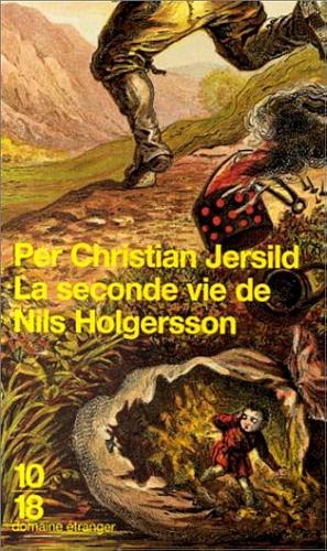 La seconde vie de Nils Holgersson by P.C. Jersild