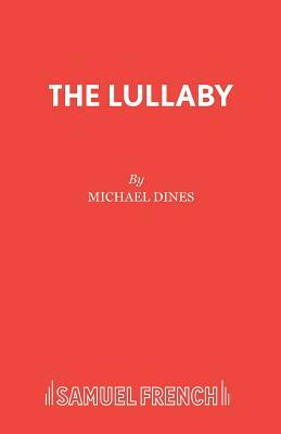 The Lullaby by Michael Dines
