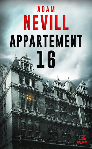 Appartement 16 by Adam L.G. Nevill