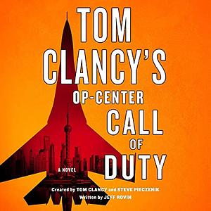 Tom Clancy's Op-Center: Call of Duty: A Novel by Jeff Rovin