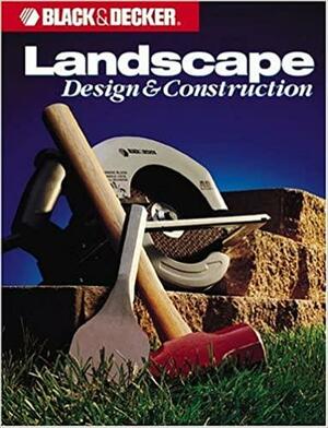 Landscape Design & Construction by Black &amp; Decker