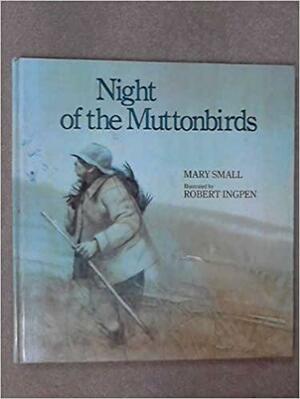 Night Of The Muttonbirds by Mary Small