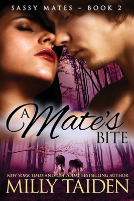 A Mate's Bite by Milly Taiden