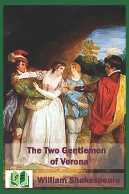 The Two Gentlemen of Verona by William Shakespeare