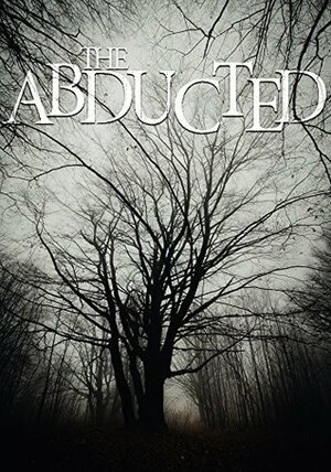 The Abducted: Vengeance- Book 2 by Roger Hayden