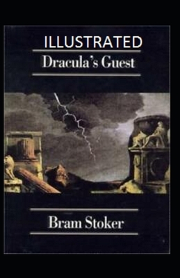 Dracula's Guest Illustrated by Bram Stoker