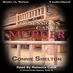 Obsessions can be Murder by Connie Shelton