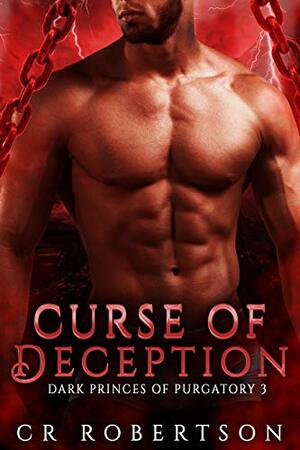 Curse of Deception by C.R. Robertson
