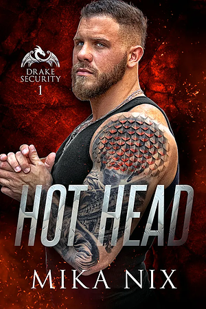 Hot Head by Mika Nix