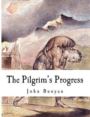 The Pilgrim's Progress by John Bunyan