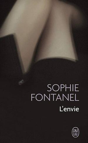 L'Envie by Sophie Fontanel