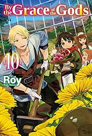 By the Grace of the Gods: Volume 10 by Roy