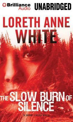 The Slow Burn of Silence by Loreth Anne White