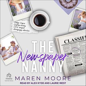 The Newspaper Nanny by Maren Moore