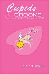 Cupids & Crooks by Laina Turner
