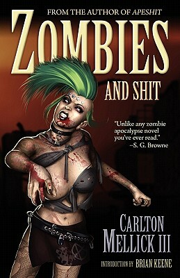 Zombies and Shit by Carlton Mellick III
