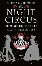 The Night Circus by Erin Morgenstern