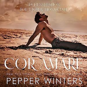 Cor Amare by Pepper Winters