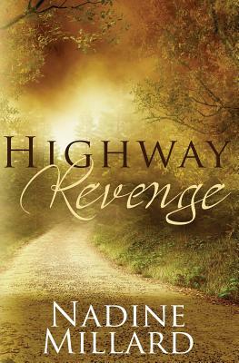 Highway Revenge by Nadine Millard