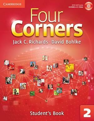 Four Corners Level 2 Student's Book with Self-Study CD-ROM and Online Workbook Pack by David Bohlke, Jack C. Richards