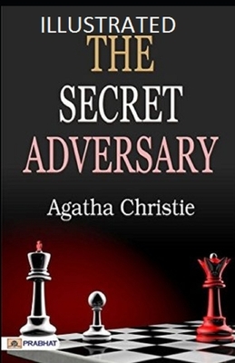 The Secret Adversary Illustrated by Agatha Christie