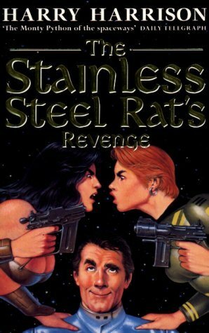 The Stainless Steel Rat's Revenge by Harry Harrison