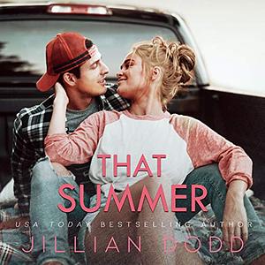 That Summer by Jillian Dodd