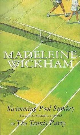 Swimming Pool Sunday and the Tennis Party by Madeleine Wickham