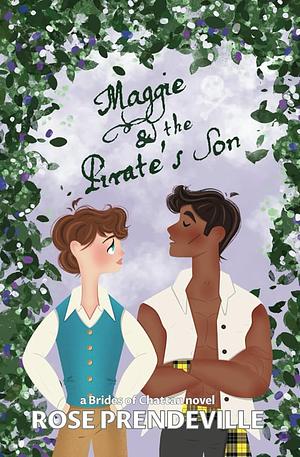 Maggie and the Pirate's Son by Rose Prendeville