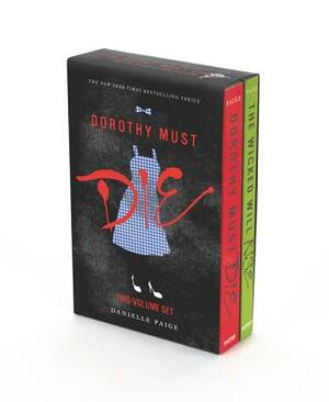 Dorothy Must Die 2-Book Box Set: Dorothy Must Die / the Wicked Will Rise by Danielle Paige