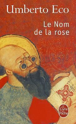 Le Nom de La Rose by Umberto Eco