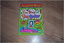 The Story Of Tracy Beaker by Jacqueline Wilson