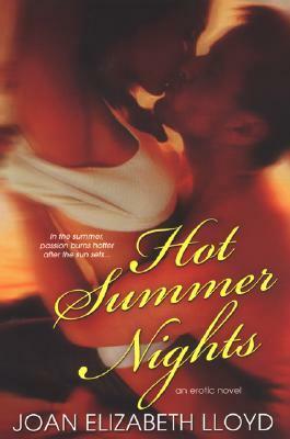 Hot Summer Nights by Joan Elizabeth Lloyd