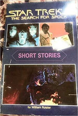 Star Trek Iii Short Stories by William Rotsler