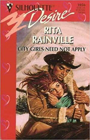 City Girls Need Not Apply by Rita Rainville