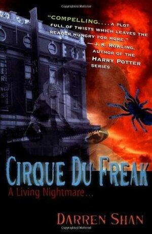Cirque du Freak : A Living Nightmare by Darren Shan, Darren Shan