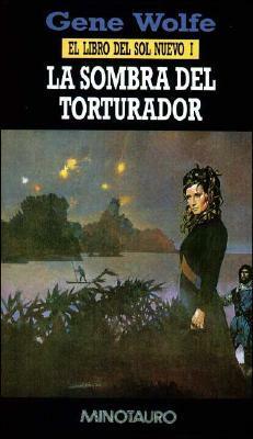 La sombra del torturador by Michael Johnson, Luis Domènech, Gene Wolfe, Rubén Masera, Julio Vivas