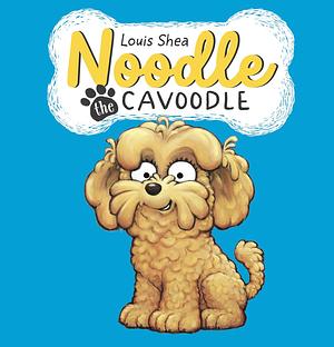 Noodle the Cavoodle by Louis Shea