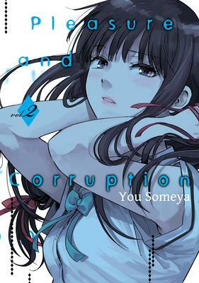 Pleasure & Corruption, Vol. 2 by You Someya