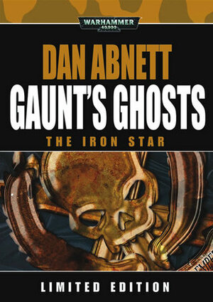 The Iron Star by Dan Abnett