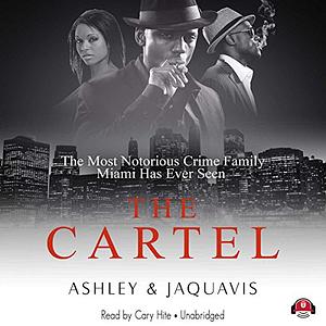 The Cartel by Ashley & JaQuavis