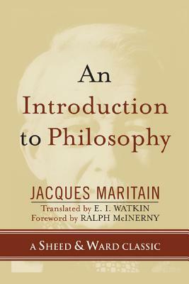 An Introduction to Philosophy by Jacques Maritain