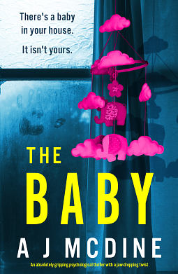The Baby by A. J. McDine