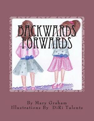 Backwards Forwards by Mary Graham